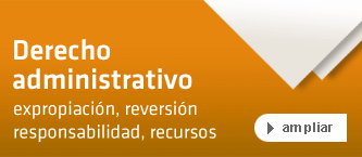 Derecho administrativo. Expropiación, reversión, responsabilidad, recursos